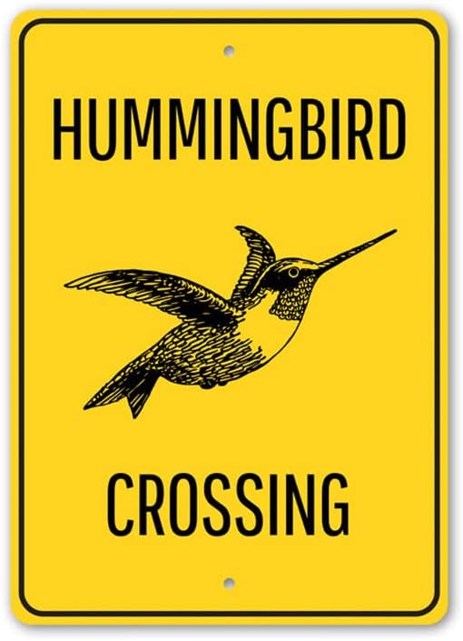 Hummingbird Crossing, Campsite Warning Sign, Watch Out for Humming Birds Aluminum Sign - 10" x 14"