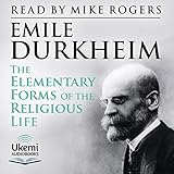 The Elementary Forms of the Religious Life