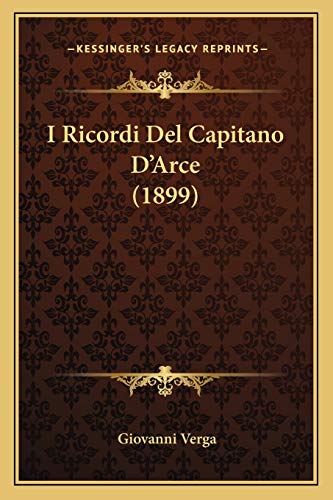 I Ricordi Del Capitano D'Arce (1899) (Italian Edition)