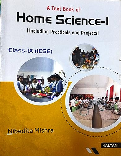A Textbook of ICSE Home Science IX