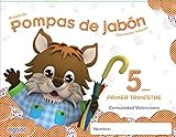  Pompas de jabón 5 años. 1º Trimestre. Proyecto Educación Infantil 2º ciclo - 9788490670217