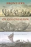 Frontiers of Colonialism