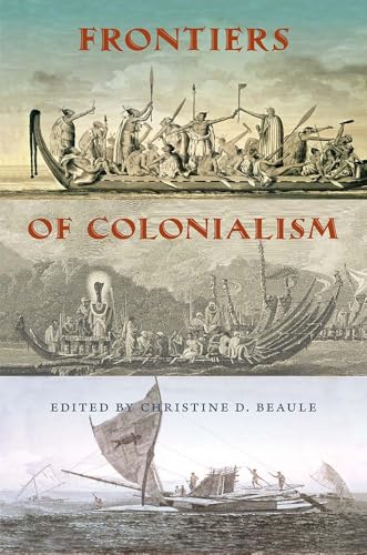 Frontiers of Colonialism