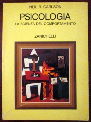 Psicologia. La scienza del comportamento