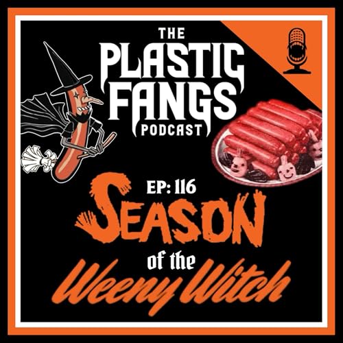 Episode 116: Season of the Weeny Witch cover art