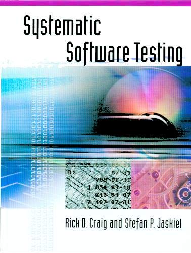 Systematic Software Testing (Artech House Computer Library (Hardcover))