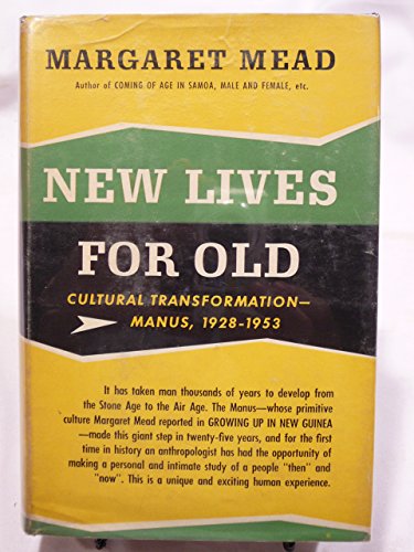 NEW LIVES FOR OLD. Cultural Transformation - Ma... B001B1M0IC Book Cover