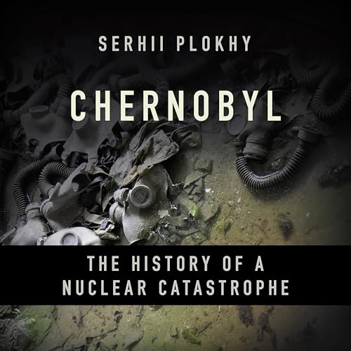 Chernobyl Audiolibro Por Serhii Plokhy arte de portada