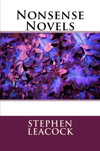 Nonsense Novels 1532819099 Book Cover