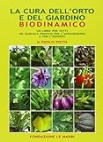 la cura dell'orto e del giardino biodinamico