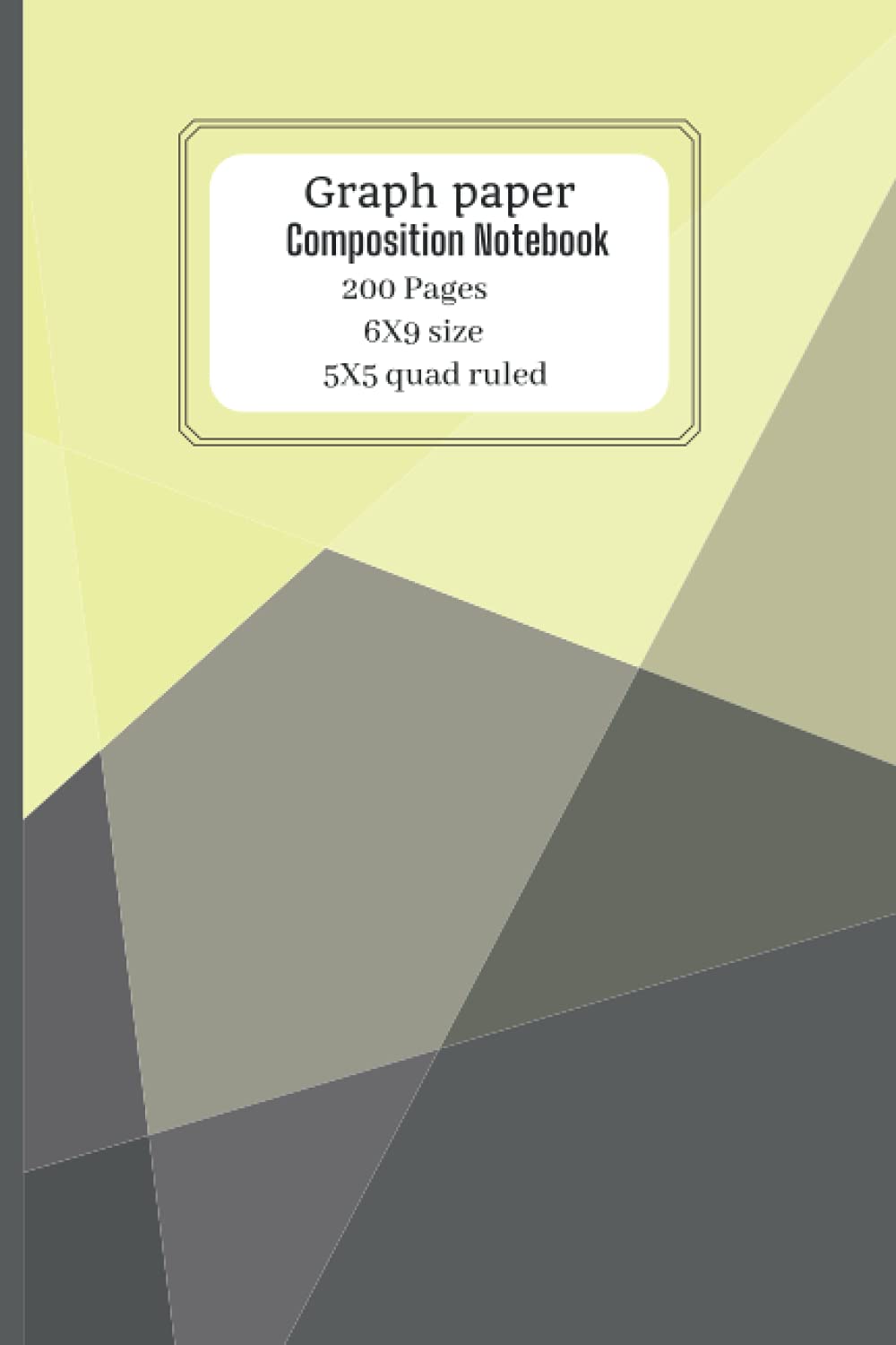 Graph Paper Composition Notebook: Quad Ruled 5 squares per inch, 200 pages: (6" x 9"), Quad Ruled 5x5 Composition Notebook, ... Book, Soft Cover (Graph paper notebooks)