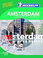 Michelin Green Guide Weekend Amsterdam : Avec plan detachable et QR codes (in French) 8403515111 Book Cover