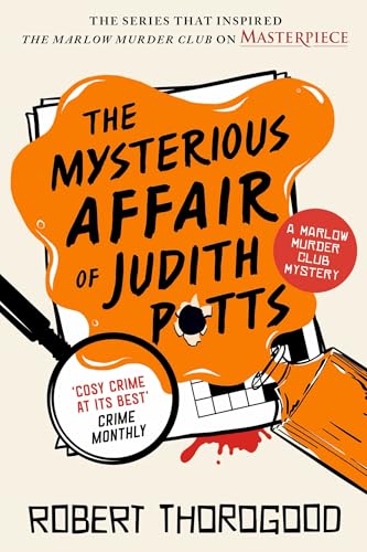 The Mysterious Affair of Judith Potts: A Novel (The Marlow Murder Club Book 5)