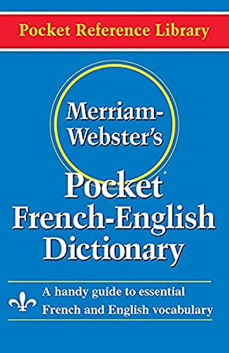 Merriam-Webster’s Pocket French-English Dictionary (Pocket Reference Library) (Multilingual, French And English Edition) #TOP11