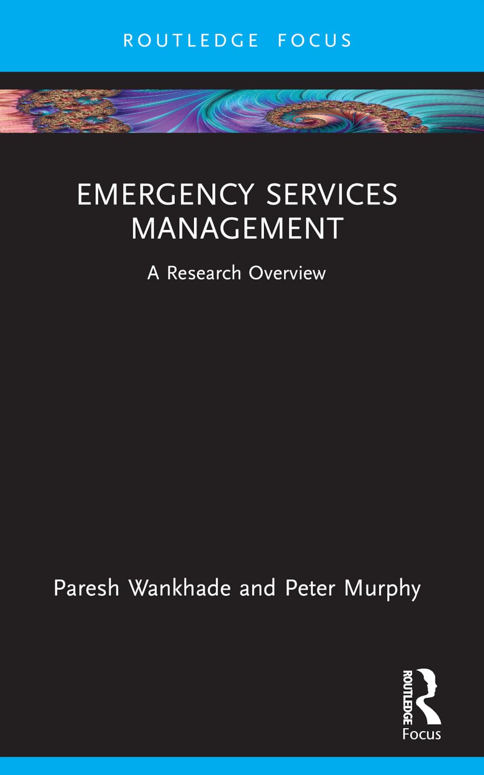 Emergency Services Management: A Research Overview (State of the Art in Business Research)