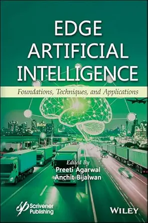 Edge Artificial Intelligence: Foundations, Techniques, and Applications book cover