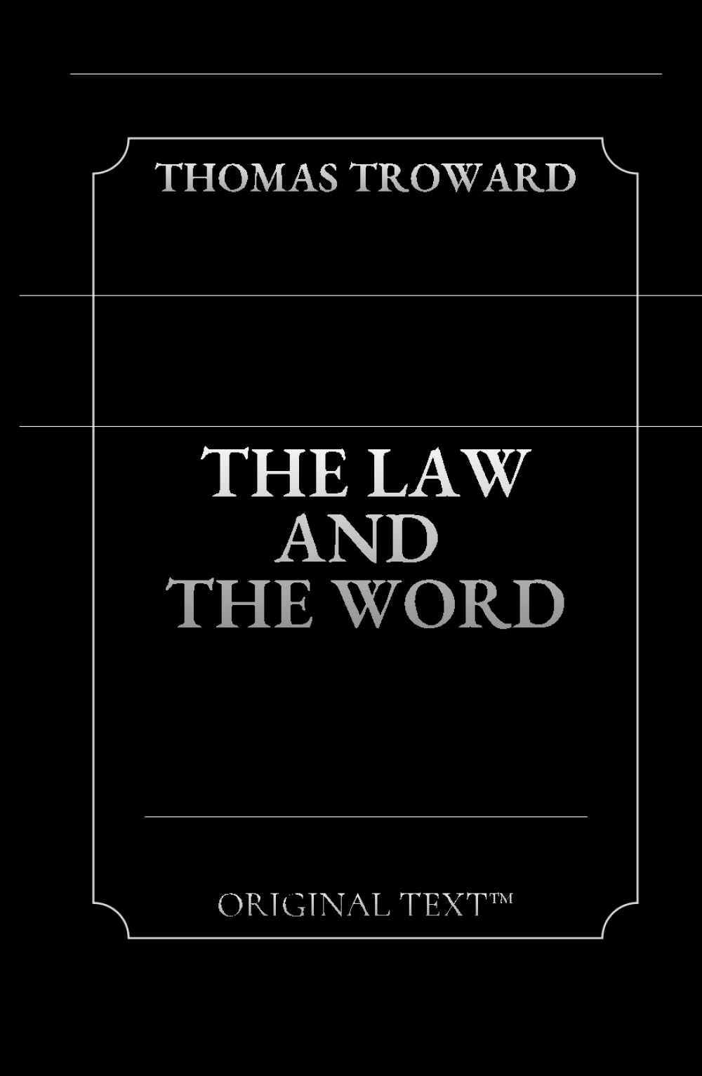 The Law and the Word