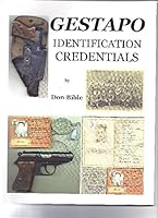 Gestapo Identification Credentials B00MEZLSSM Book Cover