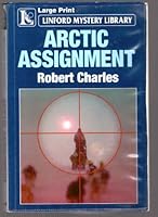 Arctic Assignment 070895264X Book Cover