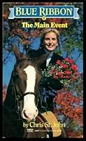 The Main Event - (Blue Ribbon, No 6) 0449134571 Book Cover