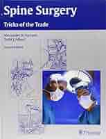 脊椎脊髄の手術 = Illustrated Surgery of Spine … PDF] Spine Surgery by Alexander R. Vaccaro, 3rd edition