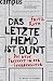 Produktbild Das letzte Hemd ist bunt: Die neue Freiheit in der Sterbekultur
