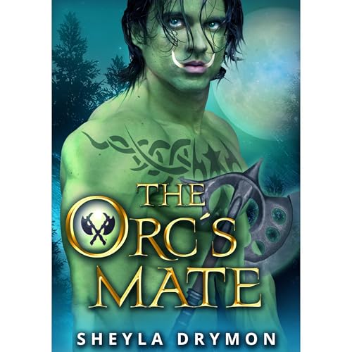 The Orc´s Mate Audiolibro Por Sheyla Drymon arte de portada