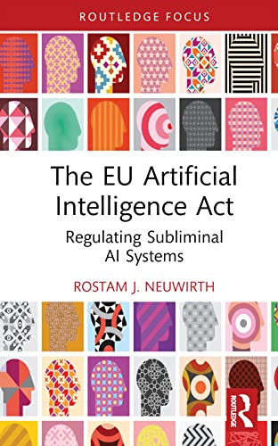 The EU Artificial Intelligence Act: Regulating Subliminal AI Syst...