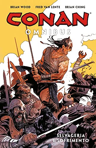 Conan Omnibus vol. 6: Selvageria e sofrimento