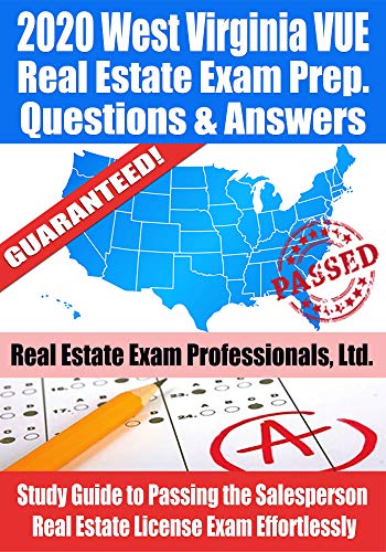 2020 West Virginia VUE Real Estate Exam Prep Questions and Answers: Study Guide to Passing the Sales Francais PDF