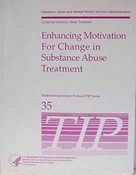 Paperback Enhancing Motivation for Change in Substance Abuse Treatment TIP Series 35 Book