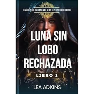 Luna sin lobo rechazada Audiolibro Por Lea Adkins arte de portada