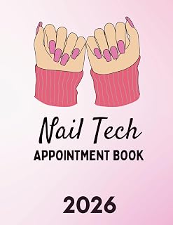 Nail Tech Appointment Book 2026: Weekly and Daily Dated Planner from 7 AM to 8.45 PM with 15-Minute Slots, Client Contact Details, Goals, and Reminders, To Do Lists, 52 Weeks (12 Month).