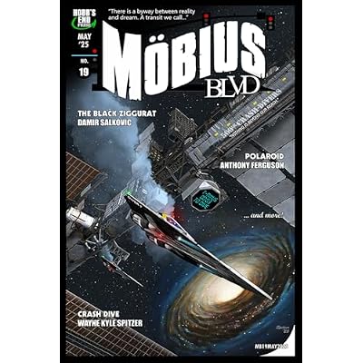 Mobius Blvd: Stories from the Byway Between Reality and Dream No. 19