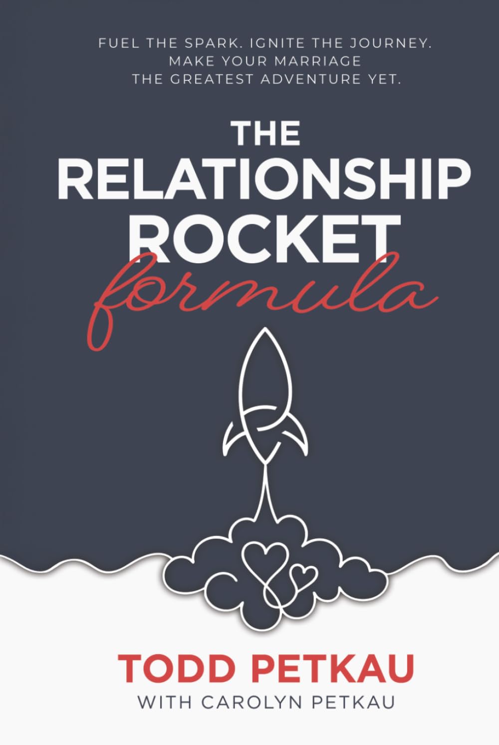 The Relationship Rocket Formula (The Relationship Rocket Marriage Series)