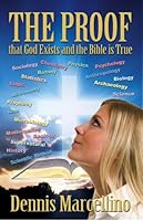 THE PROOF that God exists and the Bible is true 0945272332 Book Cover