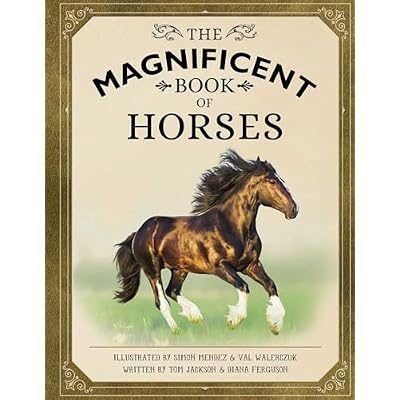 The Magnificent Book of Horses
