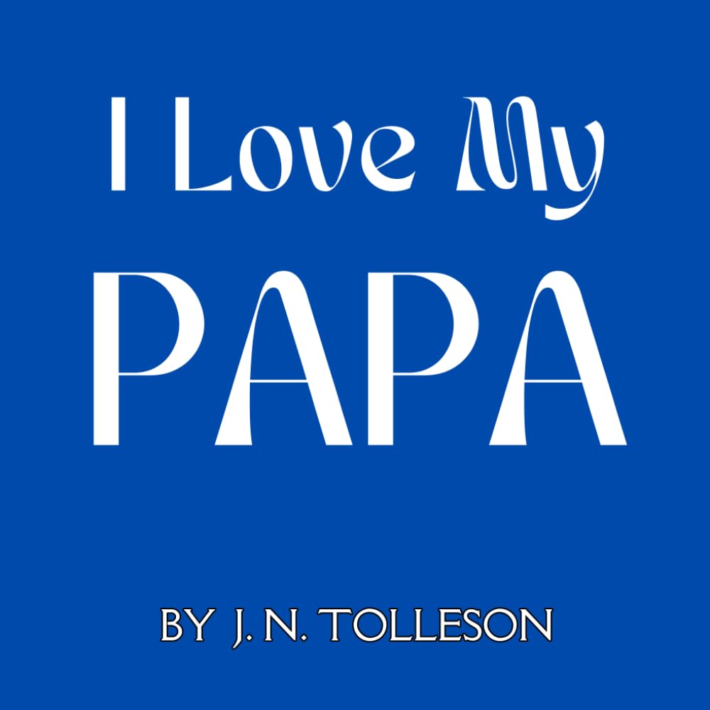 I Love My Papa (I Love My Family)