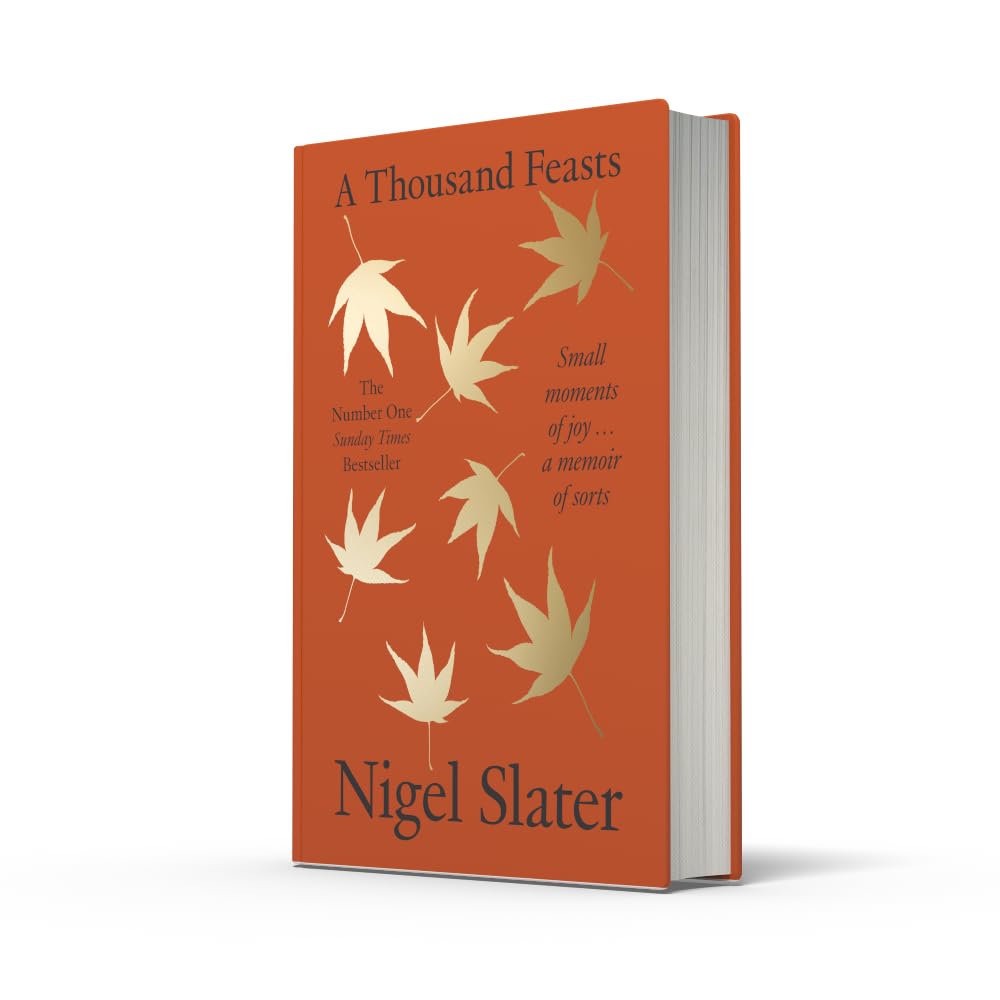 A Thousand Feasts: a new memoir on how to find joy in food, travel and gardening