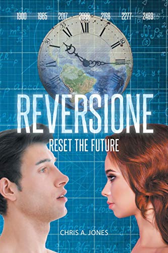 Reversione Reset The Future Ebook Jones Chris A Amazon In Kindle Store