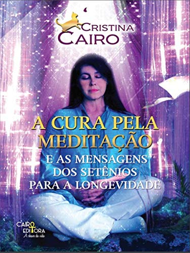 Cura Pela Meditação (A)