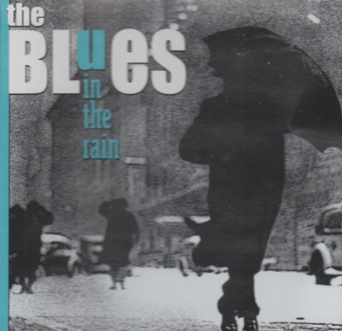 Blues in the Rain [Audio CD]