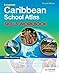 Caribbean School Atlas Skills Workbook: Fourth Edition (Caribbean Schools Atlas)