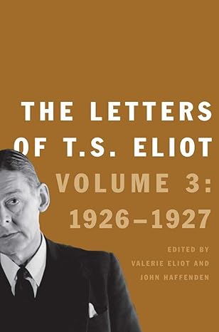 The Letters of T. S. Eliot: Volume 3: 1926-1927 (Volume 3)-Wow! eBook