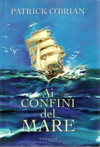 Ai confini del mare Patrick O'Brian