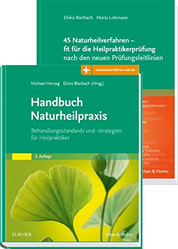 Handbuch Naturheilpraxis + 45 Naturheilverfahren - fit für die Heilpraktikerprüfung, Set: nach den