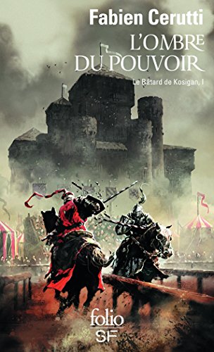Télécharger Le Bâtard de Kosigan, I : L'ombre du pouvoir: Le bâtard de Kosigan, I Francais PDF