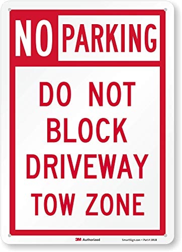 Image of inchNo Parking - Do Not Block Driveway, Tow Zone inch Sign By SmartSign | 10 inch x 14 inch 3M Reflective Aluminum