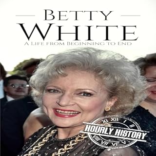 Betty White Audiolibro Por Hourly History arte de portada