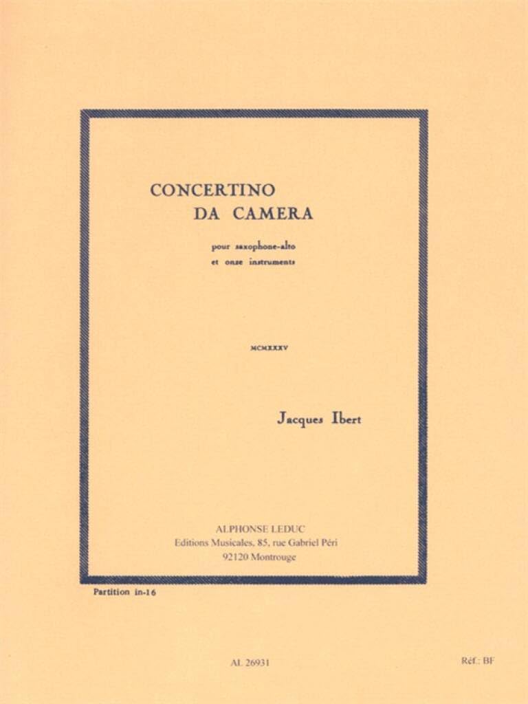 Jacques ibert: concertino da camera - mcmxxxv (alto saxophone/11 instruments)